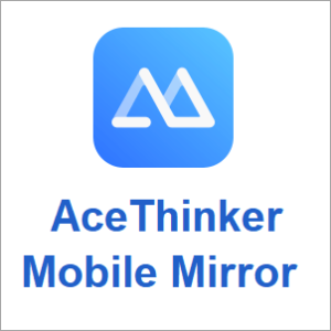 acethinker mobile mirror acethinker mobile mirror