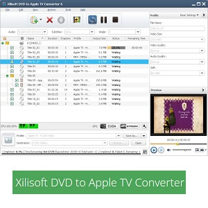 xilisoft-dvd-to-apple-tv-converter xilisoft-dvd-to-apple-tv-converter