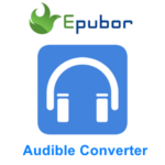 Epubor Audible Converter